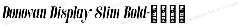 Donovan Display Slim Bold字体转换